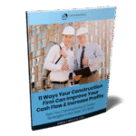Construction Cash Flow Insights for Greater Profitability and Stability