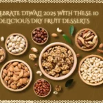 10 delicious dry fruits to eat this winter